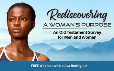 Rediscovering a Woman’s Purpose